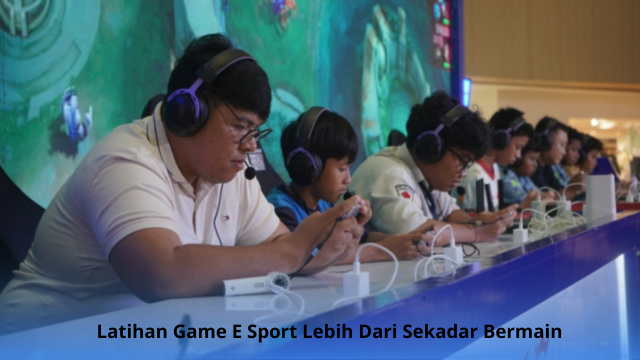Latihan Game E Sport