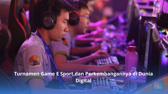 Turnamen Game E Sport